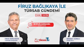 Firuz Bağlıkaya ile TÜRSAB Gündemi 25 Eylül Çarşamba Günü TÜRSAB TVde [upl. by Warram]