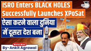 ISRO Launches XPoSaT to Study About Black Holes  UPSC GS3 [upl. by Anairt]