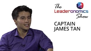 The Leaderonomics Show  Captain James Tan Youngest Pilot to Fly Solo Around The World [upl. by Chuah]