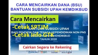 Cara Mencairkan BSU  Cetak SPTJM dan INFO GTK [upl. by Zashin]