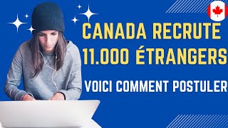 🚨🚨🚨Étape par Étape  Comment Postuler aux 11000 Offres dEmploi GRATUITES au Canada [upl. by Noman]