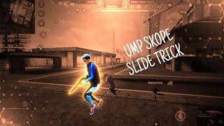 UMP SKOPE SLIDE TRICK IN THIS VIDEO WHITE 444 SKOPE SLIDE TRICK 🇧🇷 [upl. by Aynwad]