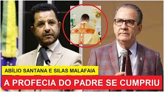 SILAS MALAFAIA e ABÍLIO SANTANA A profecia do PADRE se cumpriu [upl. by Dorothea]