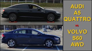 TORSEN vs HALDEX  SLIP TEST  Audi A5 Quattro vs Volvo S60 AWD  4x4testsonrollers [upl. by Smail746]