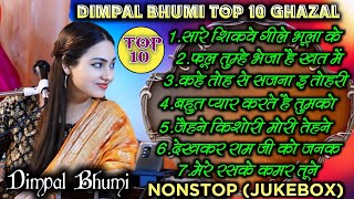 Nonstop Ghazal Jukebox of Dimpal Bhumi डिम्पलभूमीटॉप 10 Top 10 Ghazal Jukebox Dimpal Bhumi [upl. by Nroht]