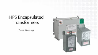 HPS Encapsulated Transformers [upl. by Jarvey]