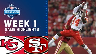 Kansas City Chiefs vs San Francisco 49ers  Preseason Week 1 Game Highlights [upl. by Schacker984]