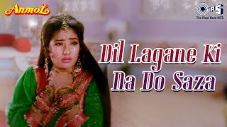 Dil Lagane Ki Na Do Saza  Anmol  Manisha Koirala  Lata Mangeshkar  90s Dard Geet [upl. by Anegal]