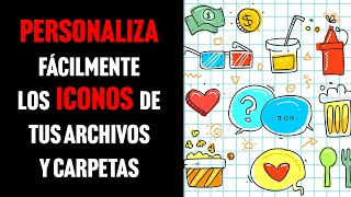 Cómo CAMBIAR LOS ICONOS de archivos y carpetas en Windows [upl. by Eladnyl]