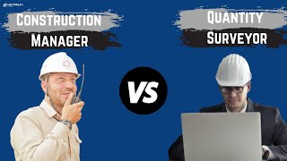 Construction Manager vs Quantity Surveyors  Which Career Should You Choose [upl. by Mastrianni]