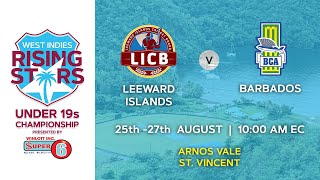 U19M11 Barbados v LeewardsDay 3  CWI Rising Stars Boys U19 Championships 2022 [upl. by Templa]