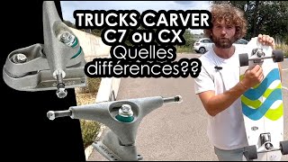 Carver C7 ou CX  Quel Truck choisir pour son Surfskate [upl. by Pernas]