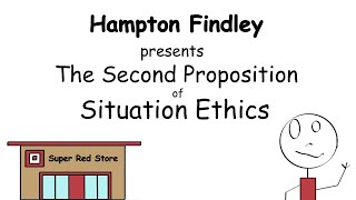 The Second Proposition of Situation Ethics 26  Love the only norm [upl. by Ardnwahsal]