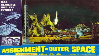 Assignment Outer Space  SciFi Thriller  Full Movie [upl. by Sucramd]