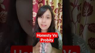 Honesty Vs Probity by Puja Mam  Ethics  UPSC gswithnirajsir [upl. by Arinayed207]