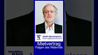 Widerrufsrecht beim Mietvertrag  Folgen für den Vermieter  Tutorial [upl. by Ecidna]