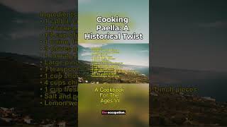 Cooking Paella A Historical Twist V1 [upl. by Crowley]