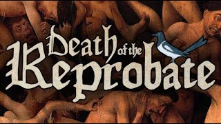 Death of the Reprobate Gameplay PC [upl. by Nairam879]