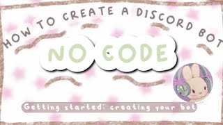 creating a discord bot WITHOUT code 101  pt 1 [upl. by Bettzel]