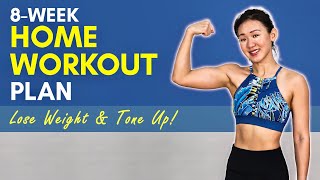 8Week Home Workout Plan to Lose Weight amp Tone Up  Joanna Soh [upl. by Nykal43]