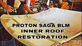 Proton Saga BLM SE Inner Roof  Headliner Restoration [upl. by Assenyl]