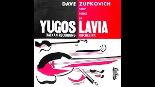 SerboCroatian CD recordings in US ca1960 Balkan 5008 Dave Zupkovich Sings Songs of Yugoslavia [upl. by Annoved]