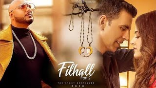 Filhaal 2 Mohabbat  Lyrical  Akshay Kumar Ft Nupur Sanon  Ammy Virk  BPraak  Jaani [upl. by Carlotta]