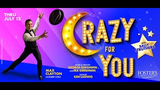 CRAZY FOR YOU 2024  Ogunquit Playhouse [upl. by Alisan]