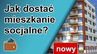 Jak dostać mieszkanie socjalne przyznanie mieszkania socjalnego [upl. by Raffaj385]