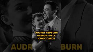 Audrey Hepburn and Gregory Peck Romantic DANCE 🎬 [upl. by Anitram]