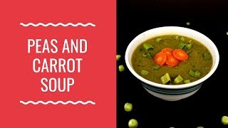 PEAS AND CARROT SOUP [upl. by Berck]