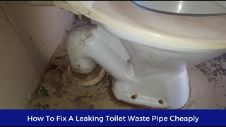 How To Fix A Leaking Toilet Waste Pipe Without Removing The Toilet Bowl [upl. by Lleruj]