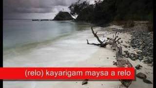 KAYARIGAM MAYSA A RELOILOCANO SONG [upl. by Bates849]