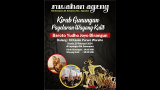 PAGELARAN WAYANG KULIT KI KASIM PURWO WARSITO  RUWAHAN AGENG DKSOMOPURO DSSOMOPURO JOGONALAN [upl. by Fredrika711]