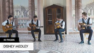 40 FINGERS  Disney Medley Official Video  Fingerstyle Guitar [upl. by Mojgan]