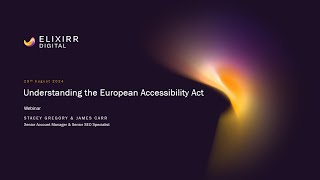 Webinar The European Accessibility Act  What You Need To Know [upl. by Dorrahs706]