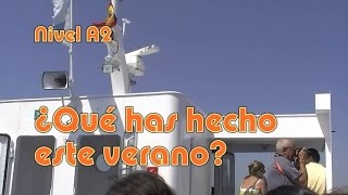 ¿Qué has hecho este verano Nivel A2 [upl. by Ax]