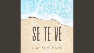 Se Te Ve [upl. by Kathie522]