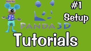 PANDA 3D TUTORIALS The Setup Ep 1 [upl. by Ayouqat318]