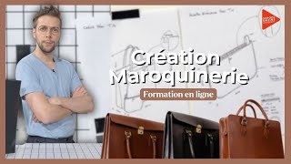 Création Maroquinerie  Formation en ligne [upl. by Linnet]