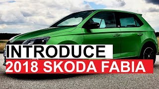 INTRODUCING 2018 Skoda Fabia Review [upl. by Oram]