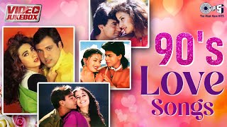 90s Love Songs  Video Jukebox  90s Hits Hindi Songs  Romantic Hindi Song  90s Bollywood Songs [upl. by Quill]