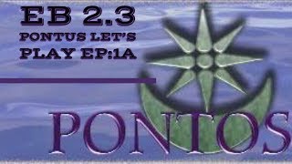 Europa Barbarorum 23 Pontic Lets Play ep1a [upl. by Grazia]