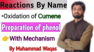 Oxidation of Cumene Preparation of phenol with mechanism By Muhammad Waqas [upl. by Toiboid515]