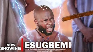 ESUGBEMI  TOP TRENDING YORUBA MOVIE STARRING IBRAHIM YEKINI ITELE AND OTHERS [upl. by Cirda]