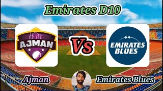 Emirates Blues v Ajman  Match 13  Emirates D10 [upl. by Sommers44]