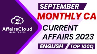 Monthly Current Affairs September 2023  English  AffairsCloud  Top 100  By Vikas [upl. by Asilegna374]