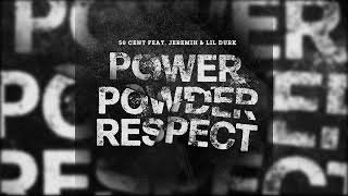 50 Cent  Power Powder Respect CLEAN [upl. by Kilar]