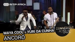 Maya Cool e Yuri da Cunha  Ancoró  Conversas ao Sul  RTP África [upl. by Odericus]