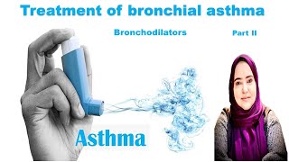 Bronchial asthma part 2 Bronchodilators Dr Doaa Hellal [upl. by Floridia79]